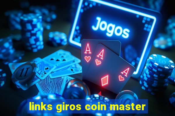 links giros coin master